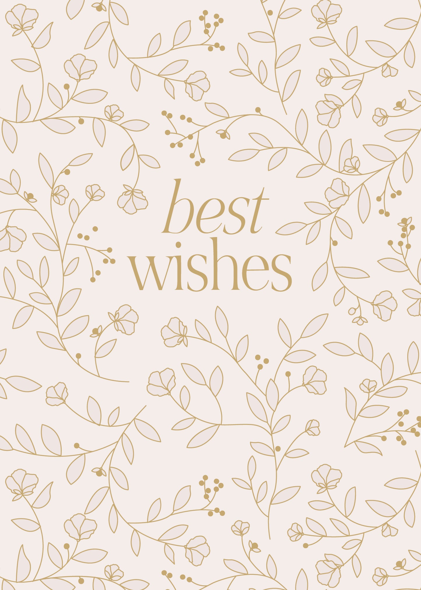 Greeting Card Blushing Floral- Best Wishes