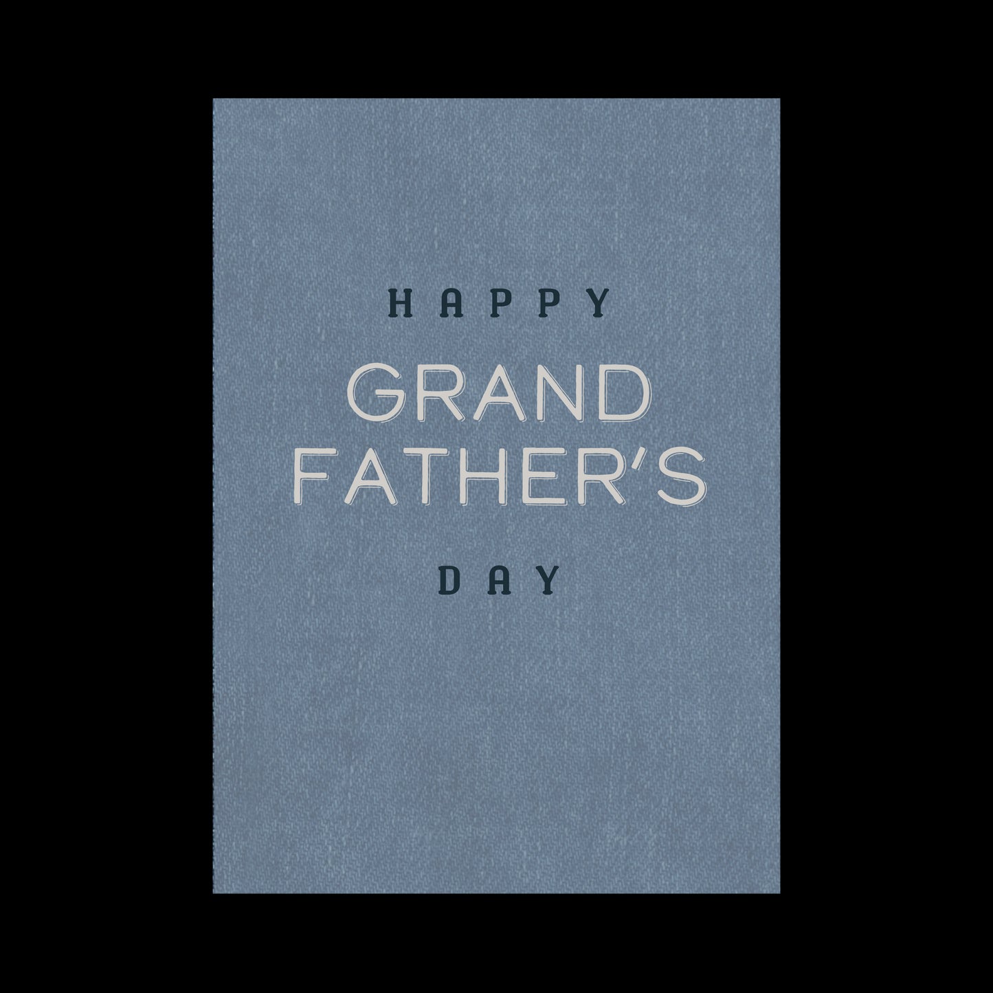 Greeting Card Fathers Day - Grandfathers Day