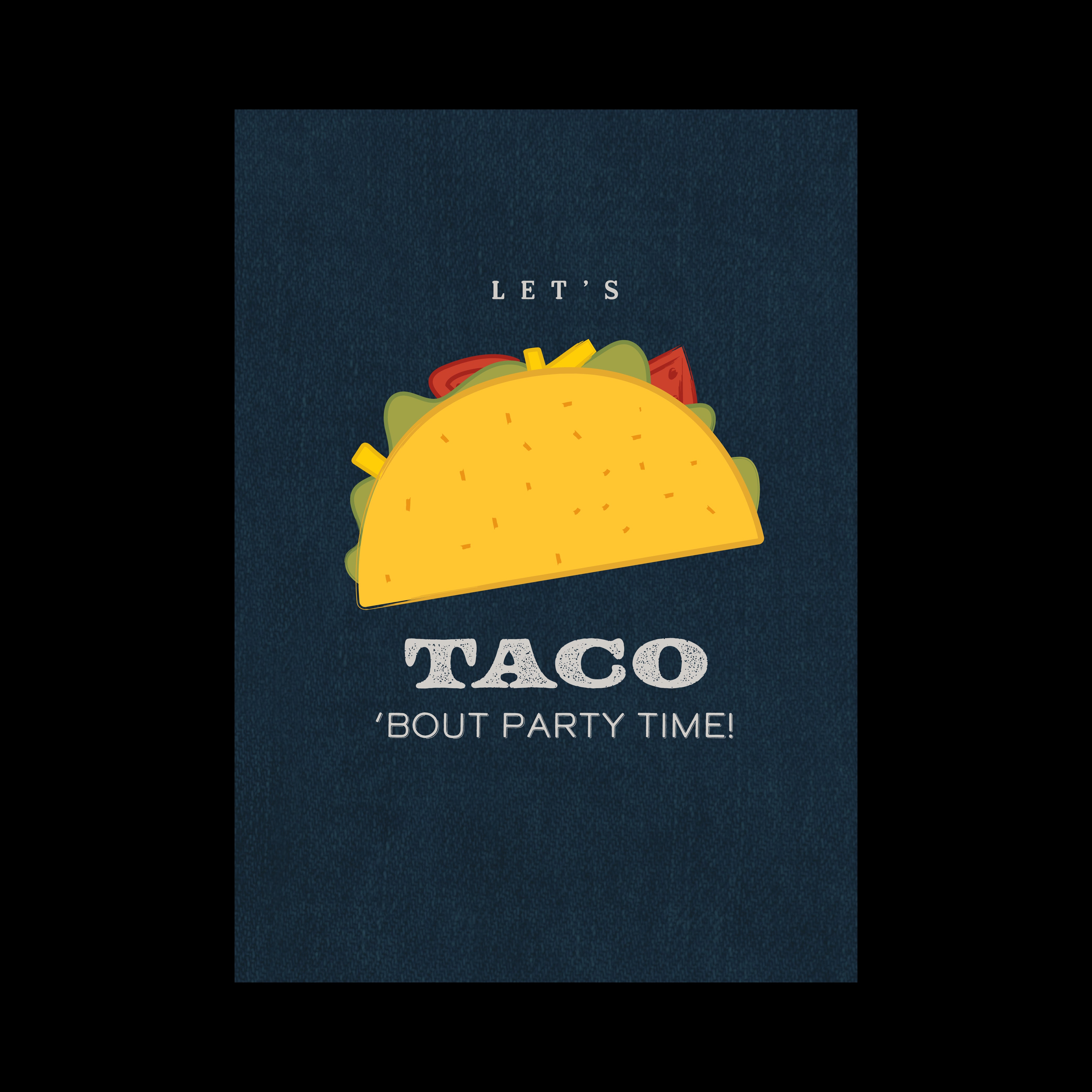 Greeting Card For Him - Taco Time