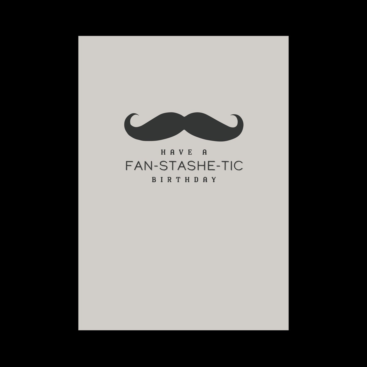 Greeting Card For Him - Moustache