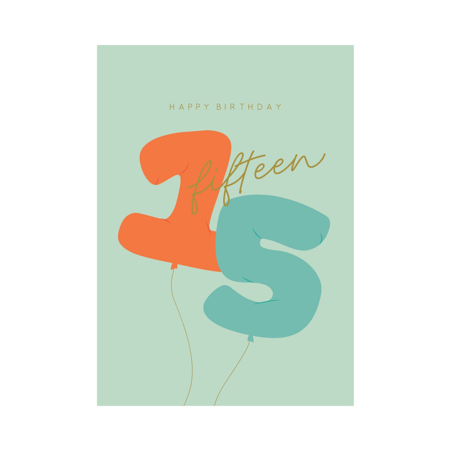 Greeting Card Birthday Milestone - 15 Balloons